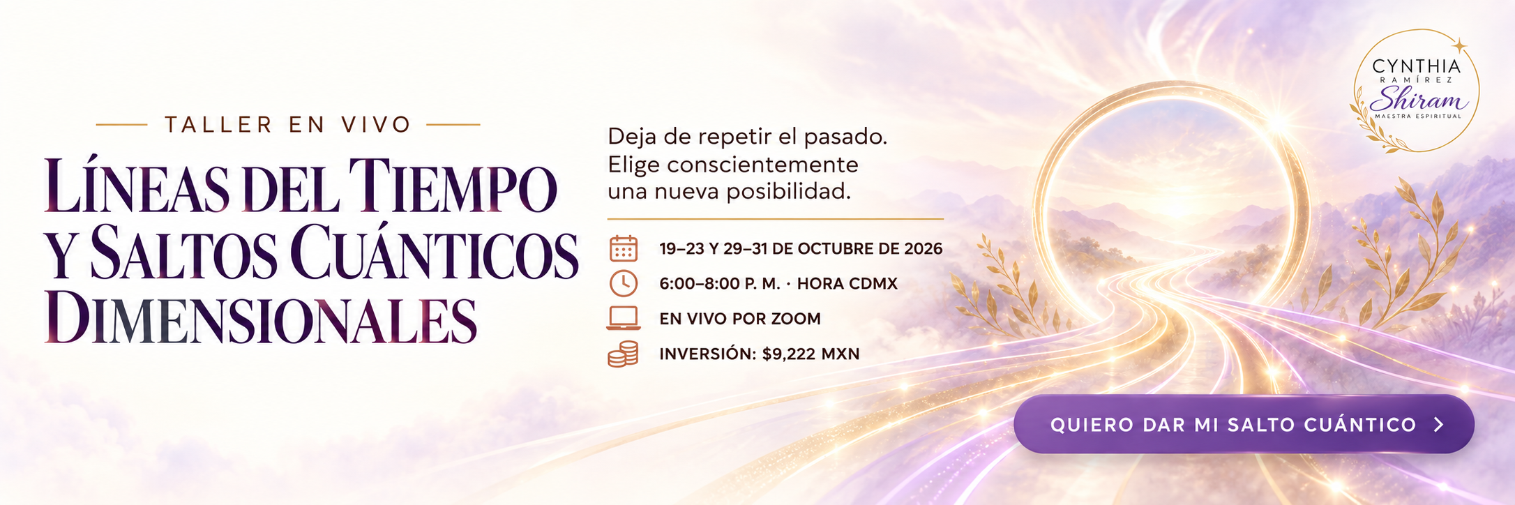 Masterclass gratuita Líneas del Tiempo y Saltos Cuánticos Dimensionales con Cynthia Ramírez Shiram